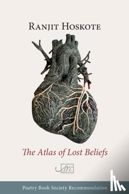 Hoskote, Ranjit - The Atlas of Lost Beliefs