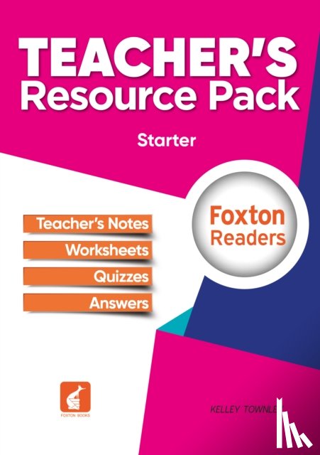 Townley, Kelley - Foxton Readers Teacher's Resource Pack - Starter Level