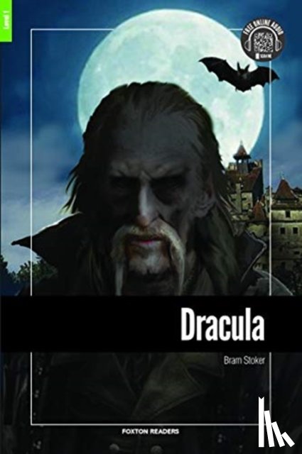 Stoker, Bram - Dracula - Foxton Reader Level-1 (400 Headwords A1/A2) with free online AUDIO