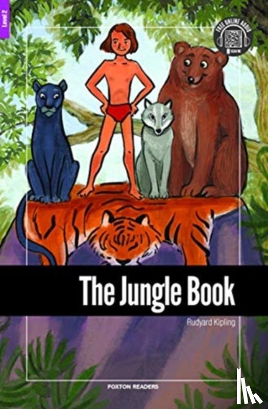 Kipling, Rudyard - The Jungle Book - Foxton Reader Level-2 (600 Headwords A2/B1) with free online AUDIO