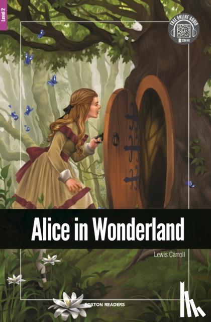 Carroll, Lewis - Alice in Wonderland - Foxton Reader Level-2 (600 Headwords A2/B1) with free online AUDIO