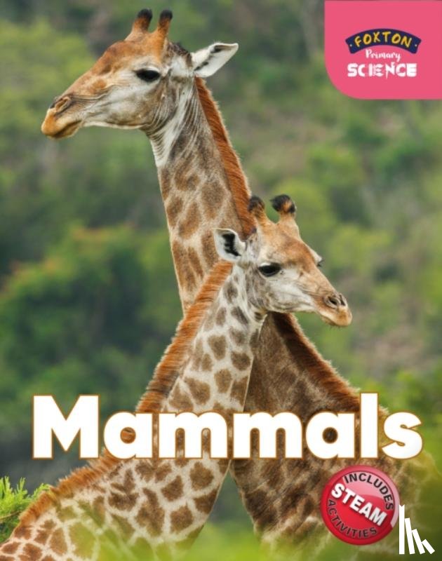 Tyrrell, Nichola - Foxton Primary Science: Mammals (Key Stage 1 Science)