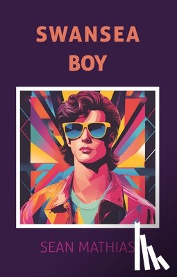 Mathias, Sean - Swansea Boy