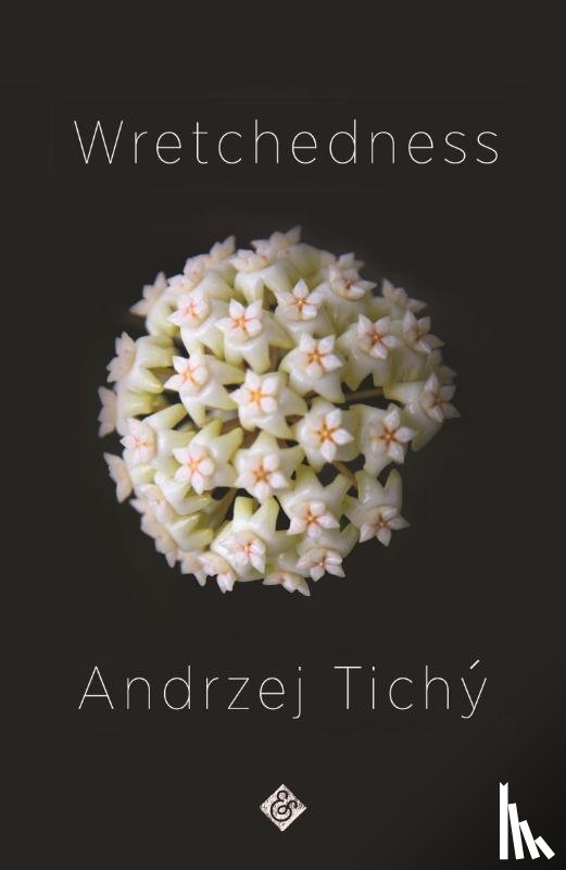 Tichy, Andrzej - Wretchedness