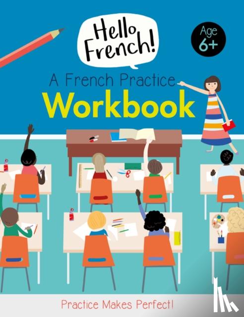 Emilie Martin, Kim Hankinson - A French Practice Workbook