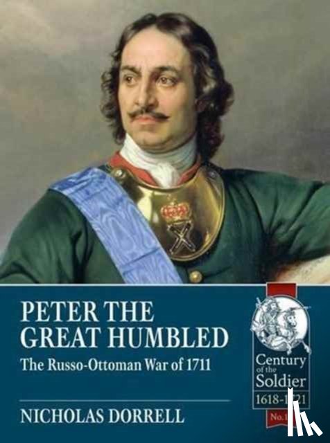 Dorrell, Nicholas - Peter the Great Humbled