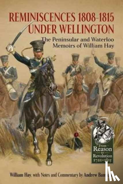 Hay, William - Reminiscences 1808-1815 Under Wellington