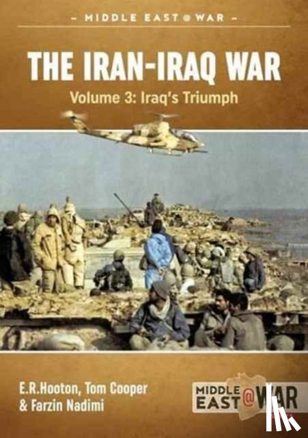 Cooper, Tom, Hooton, E.R., Nadimi, Farzin - The Iran-Iraq War Volume 4