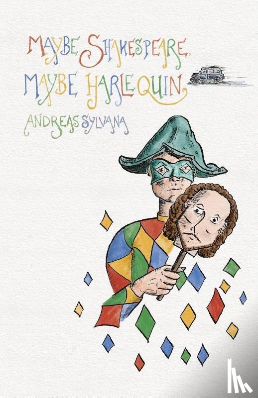 Sylvana, Andreas - Maybe Shakespeare, Maybe Harlequin