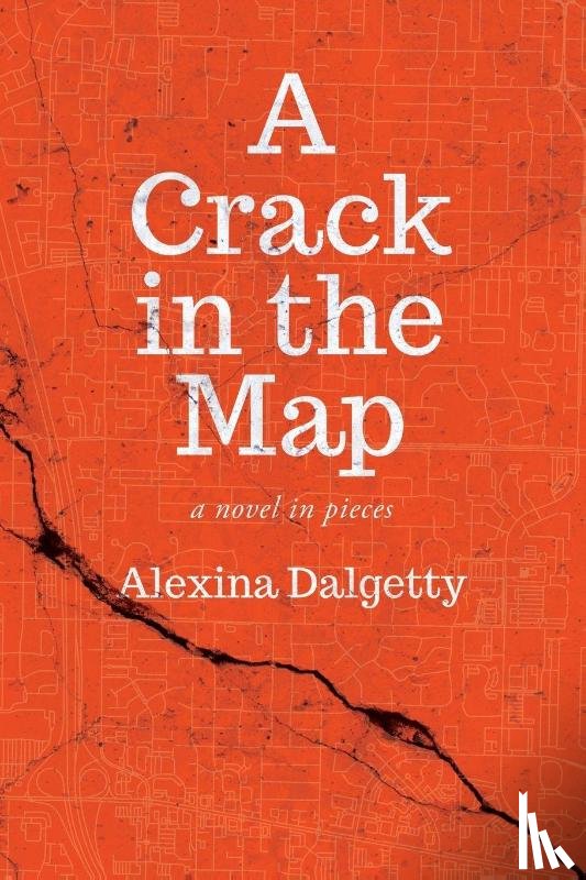 Dalgetty, Alexina - A Crack in the Map