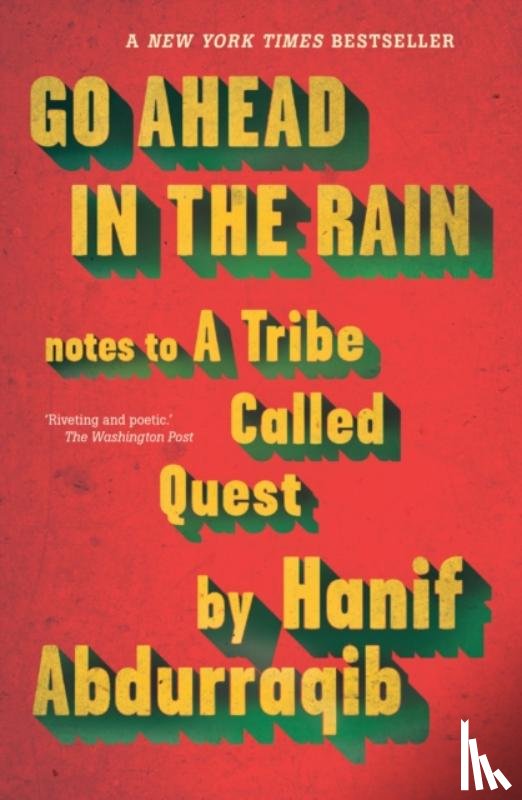 Abdurraqib, Hanif - Go Ahead in the Rain