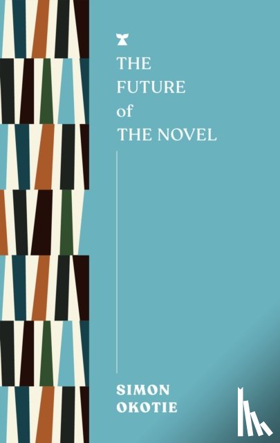 Okotie, Simon - The Future of the Novel