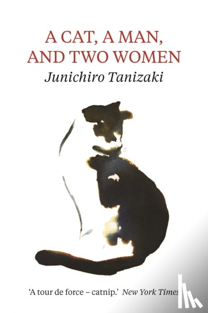 Tanizaki, Jun'ichiro - A Cat, A Man, And Two Women