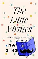 Ginzburg, Natalia - The Little Virtues