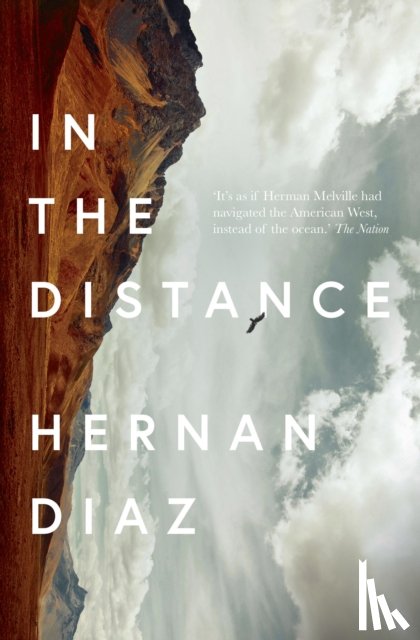 Diaz, Hernan - In the Distance