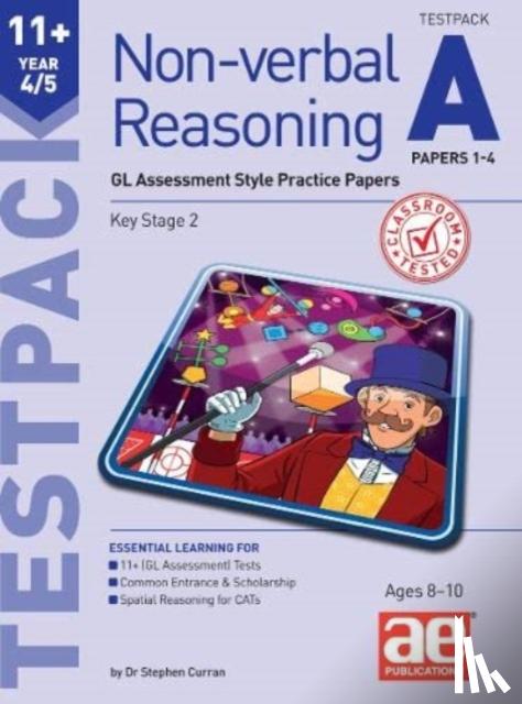 Curran, Dr Stephen C - 11+ Non-verbal Reasoning Year 4/5 Testpack A Papers 1-4
