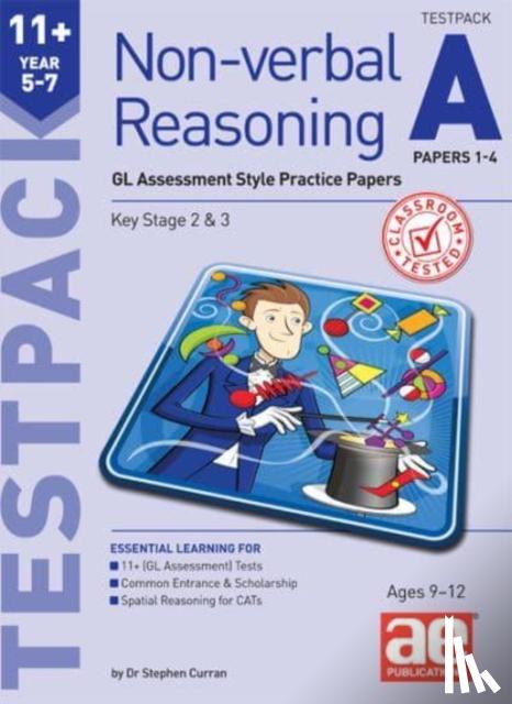 Curran, Dr Stephen C - 11+ Non-verbal Reasoning Year 5-7 Testpack A Papers 1-4