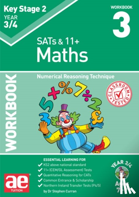 Curran, Stephen C., MacKay, Katrina - KS2 Maths Year 3/4 Workbook 3