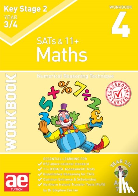 Curran, Stephen C., MacKay, Katrina - KS2 Maths Year 3/4 Workbook 4