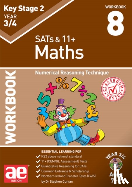 Curran, Dr Stephen C, MacKay, Katrina - KS2 Maths Year 3/4 Workbook 8