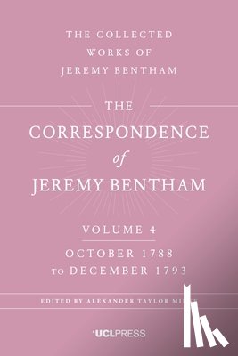 Bentham, Jeremy - The Correspondence of Jeremy Bentham, Volume 4