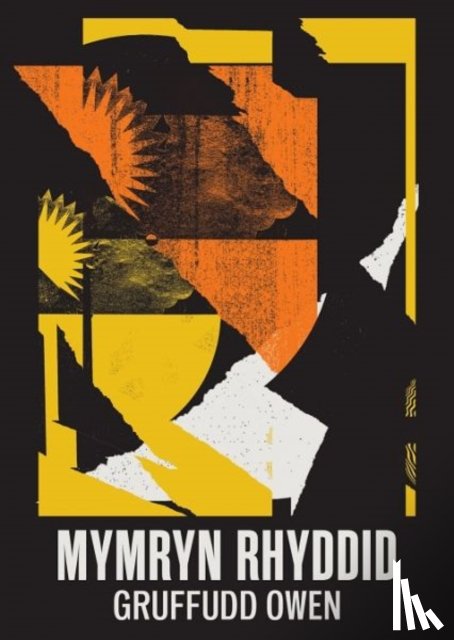 Owen, Gruffudd - Mymryn Rhyddid