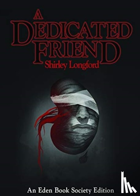 Longford, Shirley - A Dedicated Friend