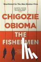 Obioma, Chigozie - The Fishermen