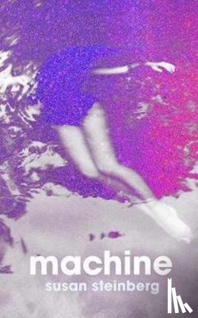 Steinberg, Susan - Machine