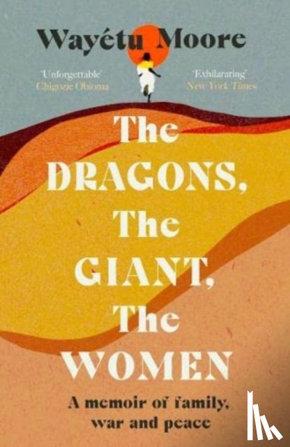 Moore, Wayetu - The Dragons, the Giant, the Women