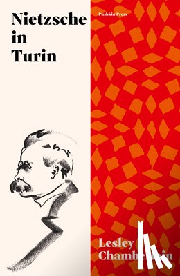 Chamberlain, Lesley - Nietzsche in Turin