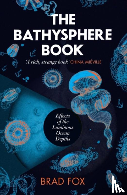 Fox, Brad - The Bathysphere Book