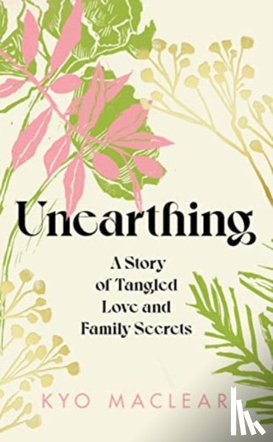 Maclear, Kyo - Unearthing