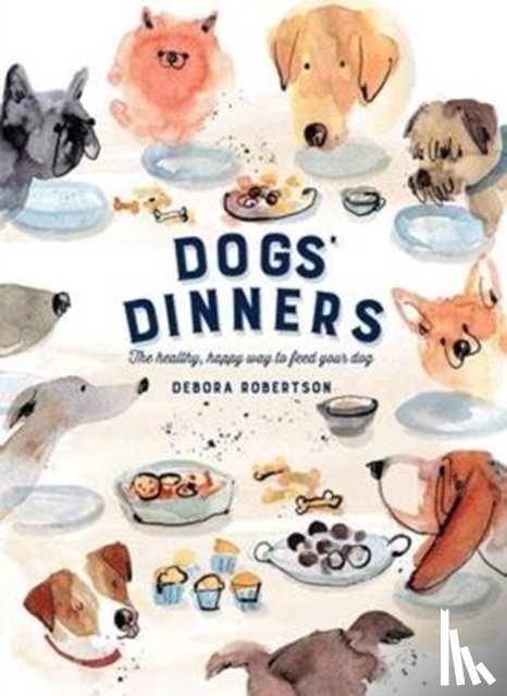 robertson, debora - Dogs' dinners