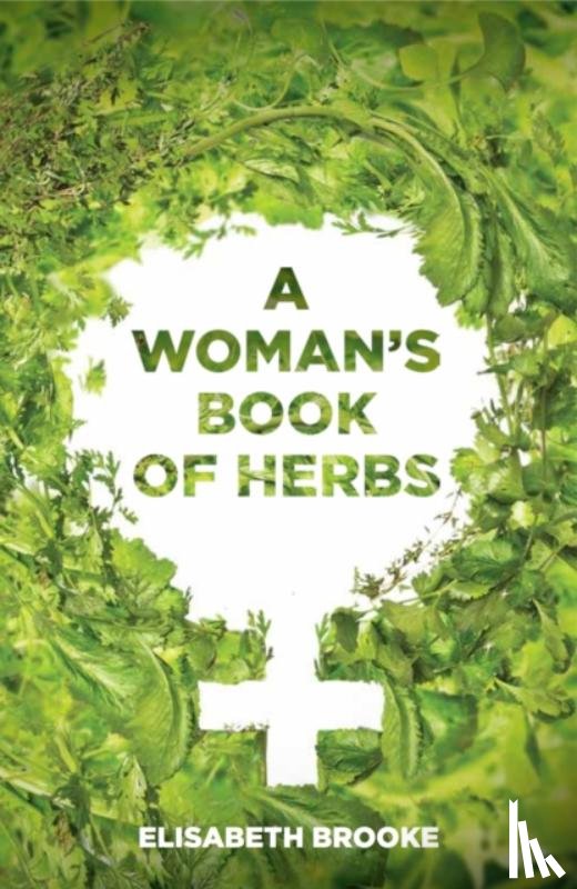 Brooke, Elisabeth - A Woman's Book of Herbs