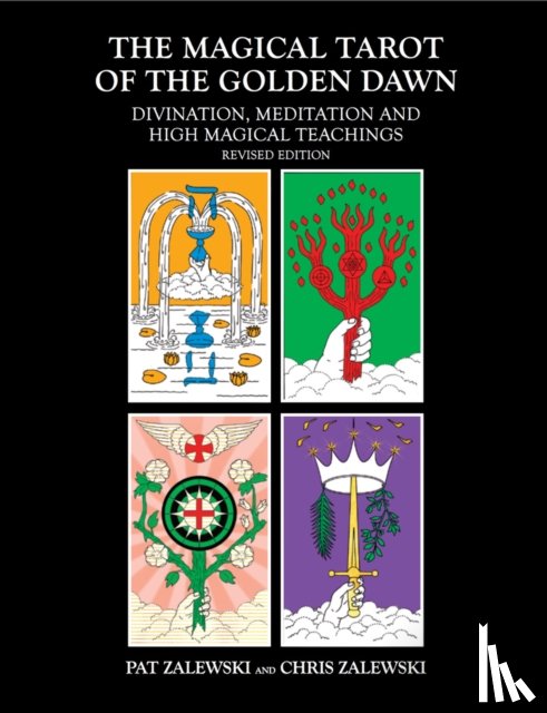 Zalewski, Chris, Zalewski, Pat - The Magical Tarot of the Golden Dawn