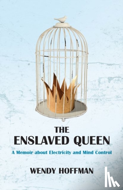 Hoffman, Wendy - The Enslaved Queen