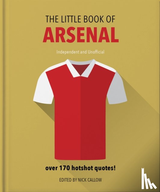 Orange Hippo! - The Little Book of Arsenal