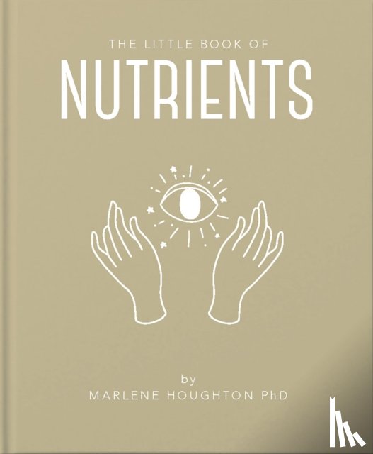 Houghton, Marlene - The Little Book of Nutrients