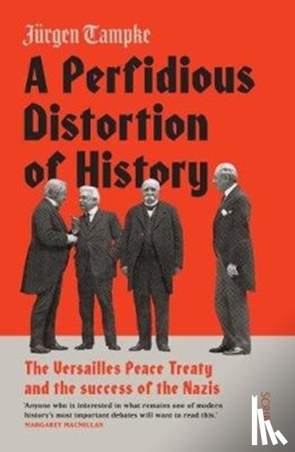 Tampke, Jurgen - A Perfidious Distortion of History
