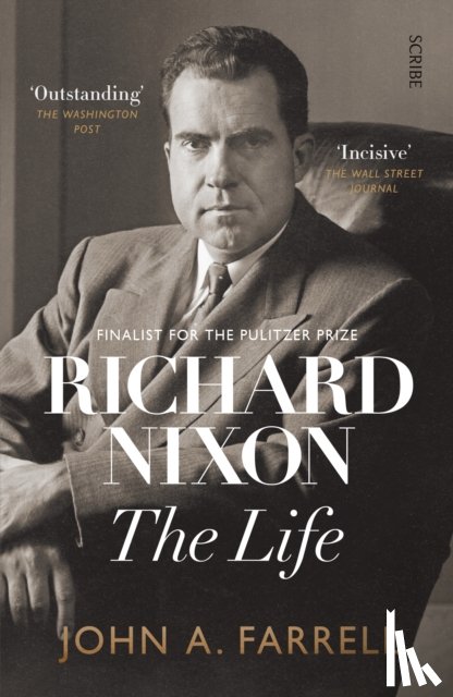 Farrell, John A. - Richard Nixon
