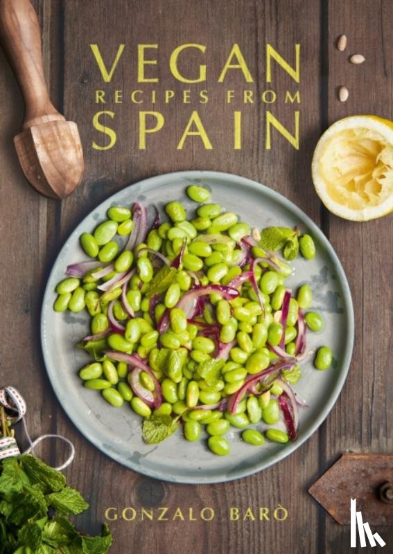 Baro, Gonzalo - Vegan Recipes from Spain