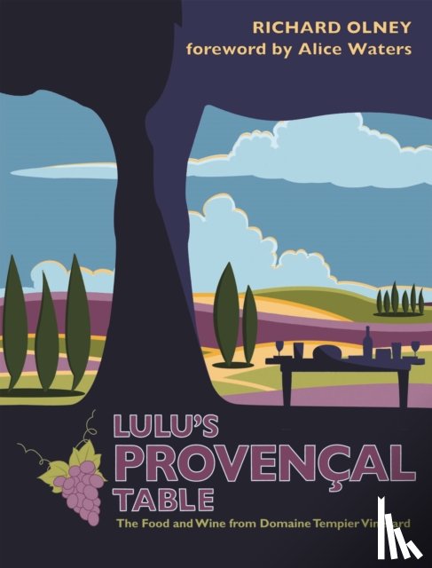 Olney, Richard - Lulu’s Provencal Table