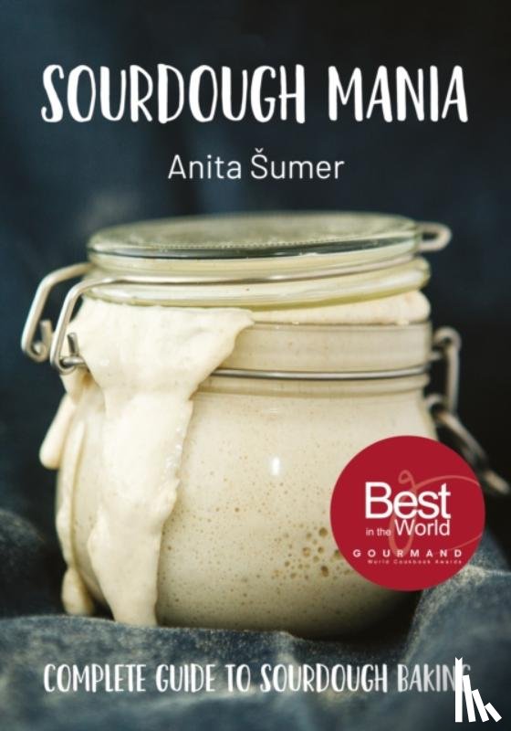 Sumer, Anita - Sourdough Mania