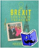 Goodwin, Adam G, Goodwin, Dicken, Parkyn, Jonathan - The Brexit Souvenir Treasury