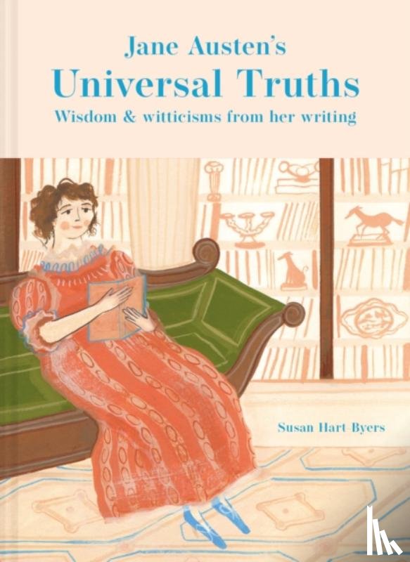 Hart-Byers, Susan - Jane Austen's Universal Truths