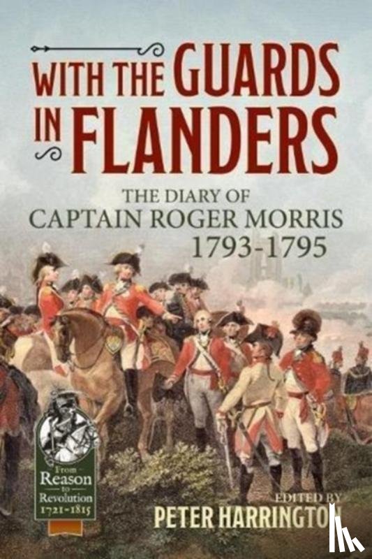 Morris, Captain Roger - With the Guards in Flanders