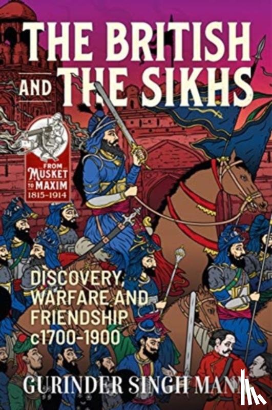 Mann, Gurinder Singh - The British and the Sikhs