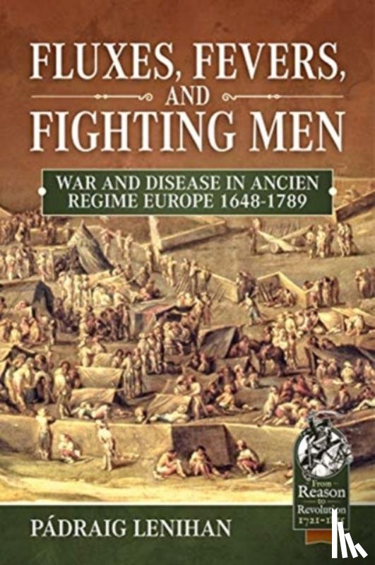 Lenihan, Padraig - Fluxes, Fevers and Fighting Men