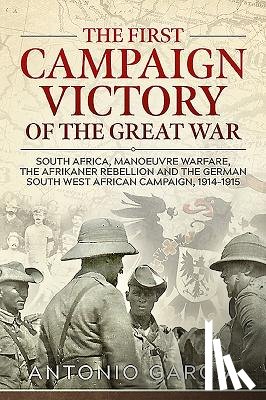 Garcia, Antonio - The First Campaign Victory of the Great War